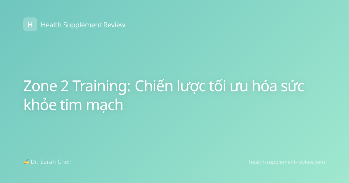 Zone 2 Training: Chiến lược tối ưu hóa sức khỏe tim mạch